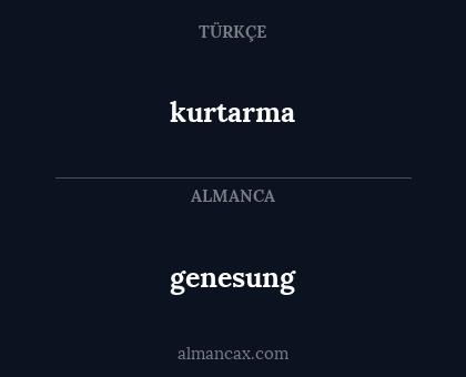 kurtarma - genesung