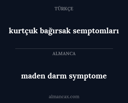 maden darm symptome - kurtçuk bağırsak semptomları