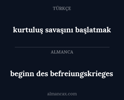 kurtuluş savaşını başlatmak - beginn des befreiungskrieges