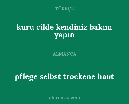pflege selbst trockene haut - kuru cilde kendiniz bakım yapın