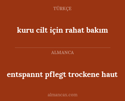 kuru cilt için rahat bakım - entspannt pflegt trockene haut