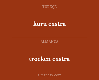 kuru exstra - trocken exstra