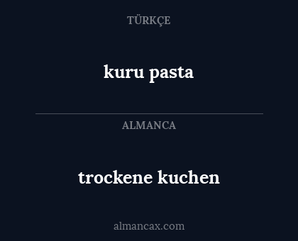 trockene kuchen - kuru pasta