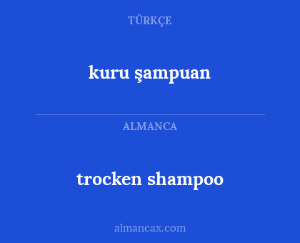 kuru şampuan - trocken shampoo