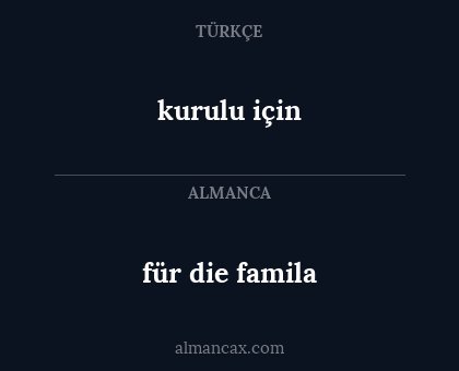 kurulu için - für die famila