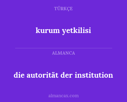 die autorität der institution - kurum yetkilisi