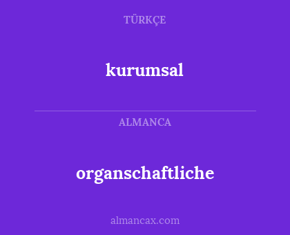 organschaftliche - kurumsal