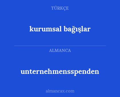 kurumsal bağışlar - unternehmensspenden