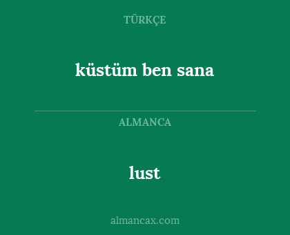 lust - küstüm ben sana