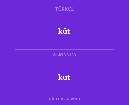 kut - küt