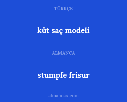 küt saç modeli - stumpfe frisur
