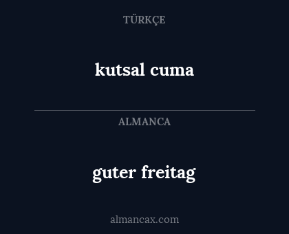 kutsal cuma - guter freitag