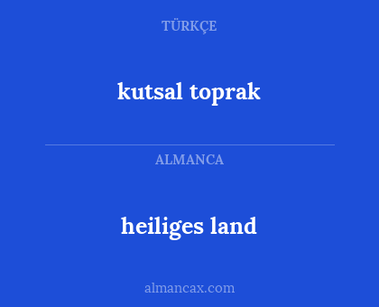 heiliges land - kutsal toprak