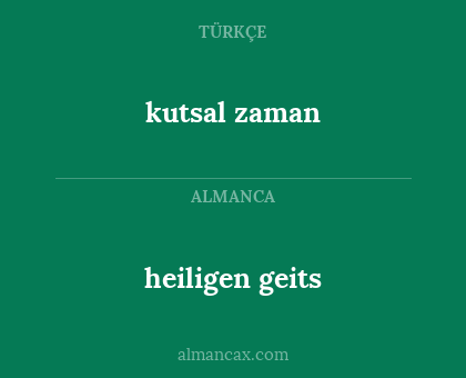 kutsal zaman - heiligen geits