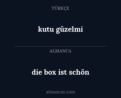 die box ist schön - kutu güzelmi