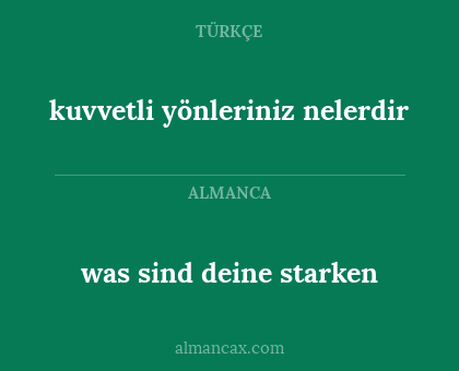 was sind deine starken - kuvvetli yönleriniz nelerdir