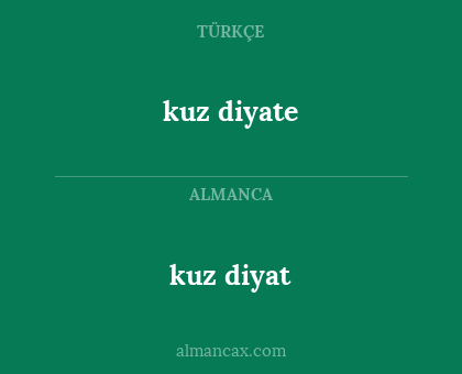 kuz diyate - kuz diyat