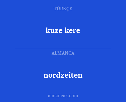 nordzeiten - kuze kere