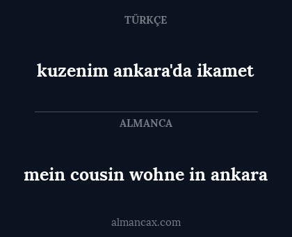 mein cousin wohne in ankara - kuzenim ankara'da ikamet