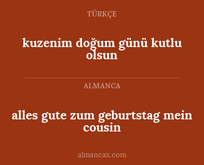 alles gute zum geburtstag mein cousin - kuzenim doğum günü kutlu olsun