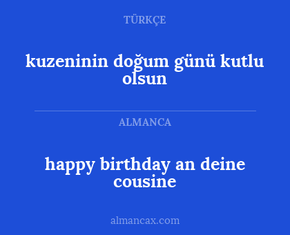 happy birthday an deine cousine - kuzeninin doğum günü kutlu olsun