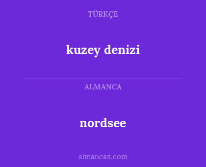 nordsee - kuzey denizi