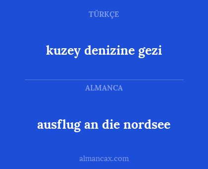 ausflug an die nordsee - kuzey denizine gezi
