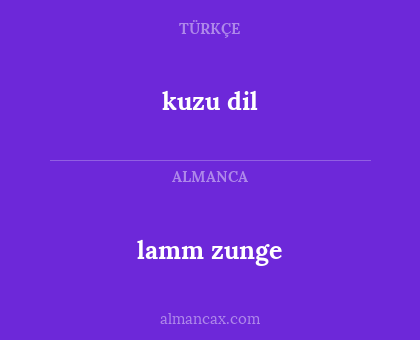 kuzu dil - lamm zunge