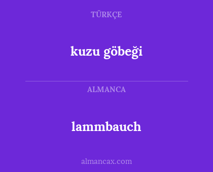 lammbauch - kuzu göbeği