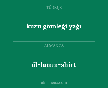öl-lamm-shirt - kuzu gömleği yağı