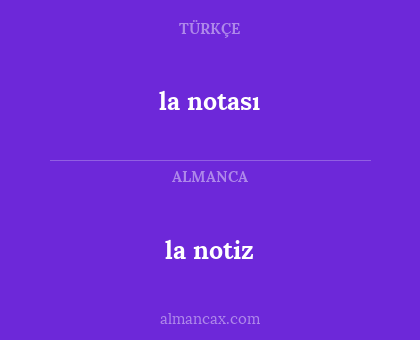 la notası - la notiz
