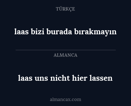 laas uns nicht hier lassen - laas bizi burada bırakmayın