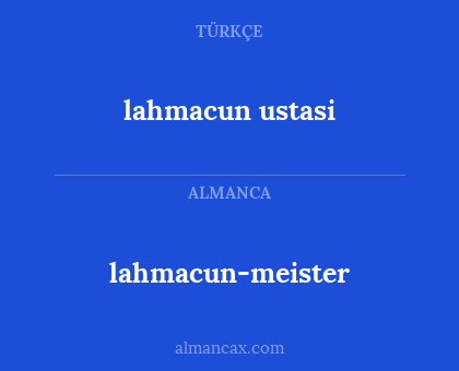 lahmacun-meister - lahmacun ustasi