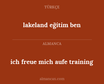 lakeland eğitim ben - ich freue mich aufe training