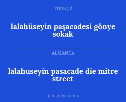 lalahuseyin pasacade die mitre street - lalahüseyin paşacadesi gönye sokak