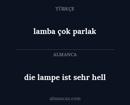 die lampe ist sehr hell - lamba çok parlak