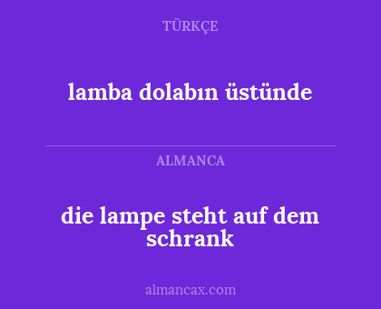 lamba dolabın üstünde - die lampe steht auf dem schrank