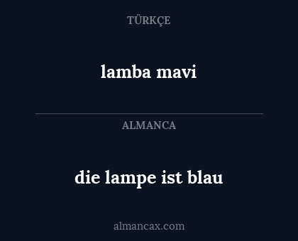 lamba mavi - die lampe ist blau
