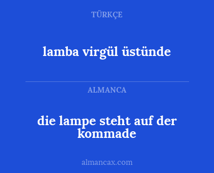 lamba virgül üstünde - die lampe steht auf der kommade