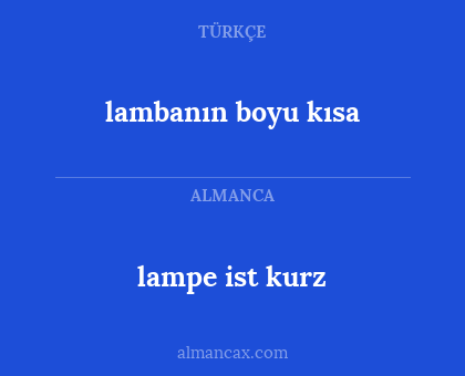 lambanın boyu kısa - lampe ist kurz