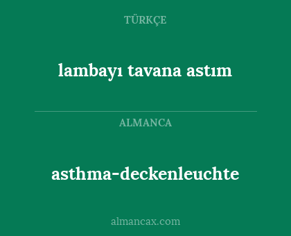 asthma-deckenleuchte - lambayı tavana astım