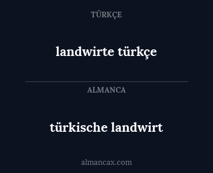 landwirte türkçe - türkische landwirt