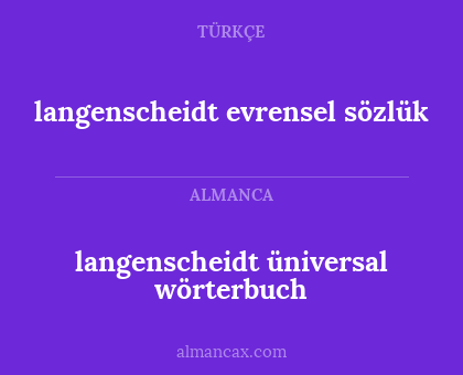langenscheidt evrensel sözlük - langenscheidt 
üniversal wörterbuch