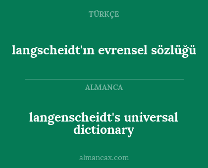langscheidt'ın evrensel sözlüğü - langenscheidt's universal dictionary