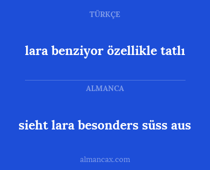 sieht lara besonders süss aus - lara benziyor özellikle tatlı