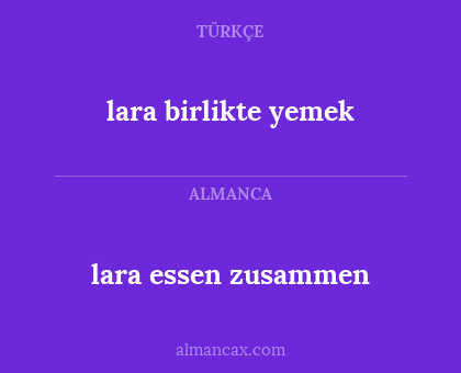 lara essen zusammen - lara birlikte yemek