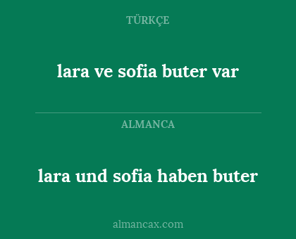 lara ve sofia buter var - lara und sofia haben buter