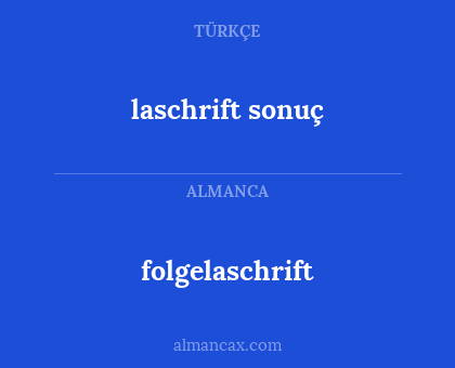laschrift sonuç - folgelaschrift