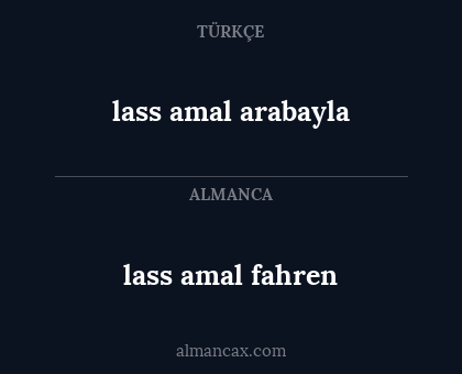 lass amal arabayla - lass amal fahren