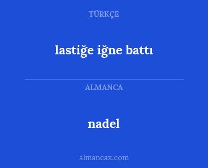 nadel - lastiğe iğne battı